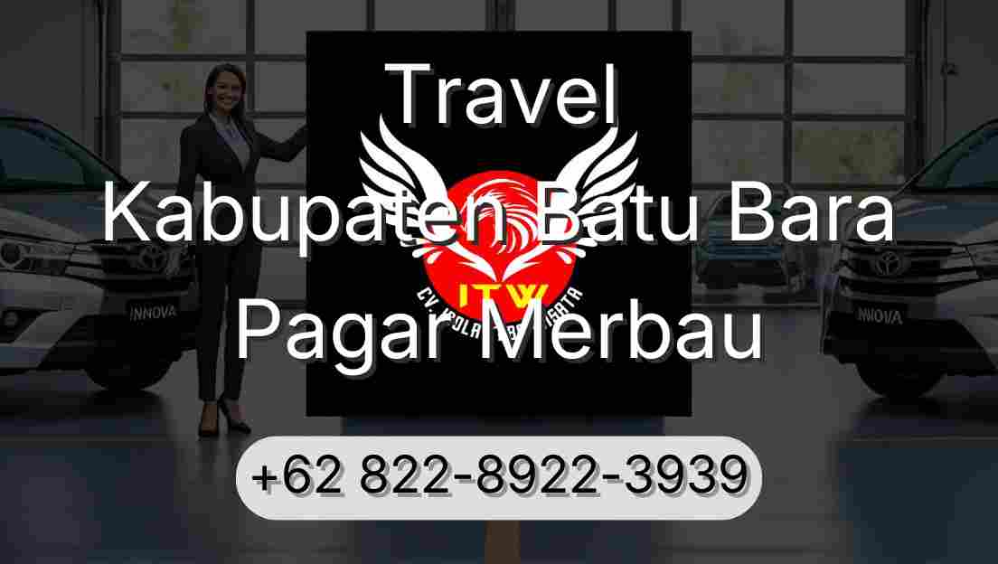 Travel Kabupaten Batu Bara Pagar Merbau