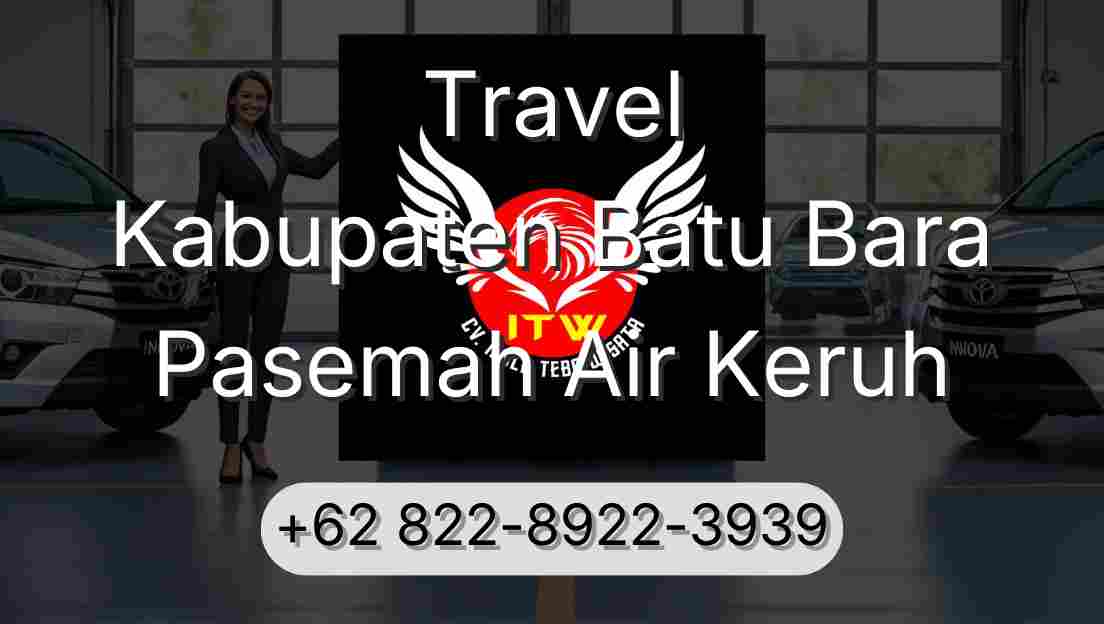 Travel Kabupaten Batu Bara Pasemah Air Keruh