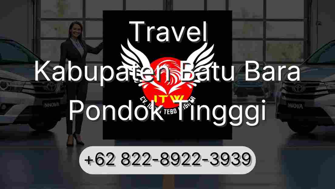 Travel Kabupaten Batu Bara Pondok Tingggi