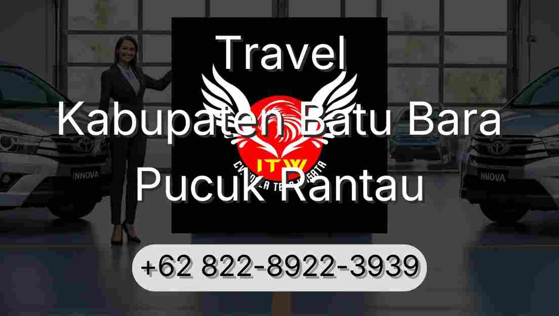 Travel Kabupaten Batu Bara Pucuk Rantau