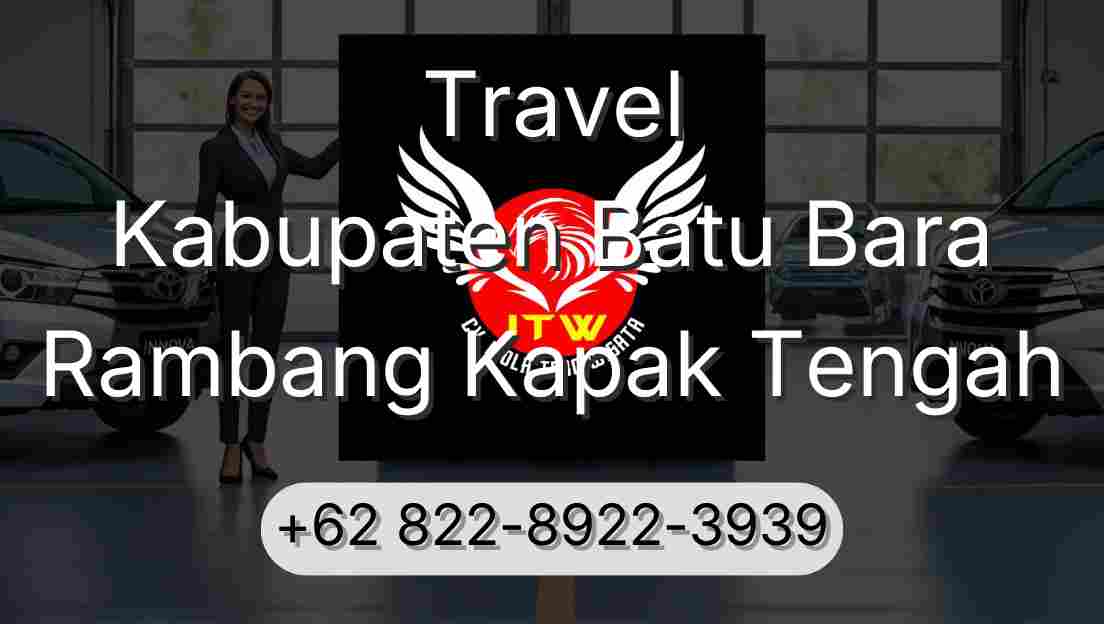 Travel Kabupaten Batu Bara Rambang Kapak Tengah