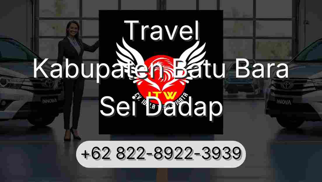 Travel Kabupaten Batu Bara Sei Dadap