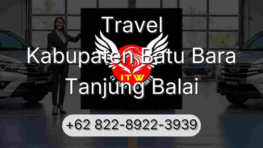 Travel Kabupaten Batu Bara Tanjung Balai