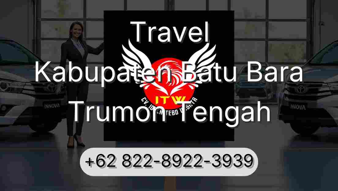 Travel Kabupaten Batu Bara Trumon Tengah