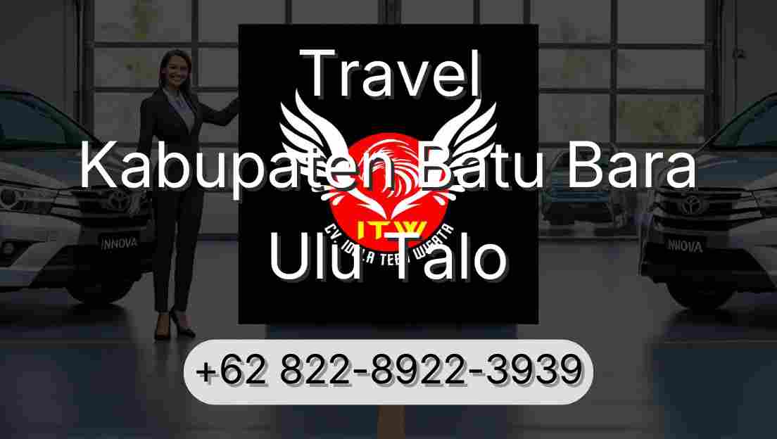Travel Kabupaten Batu Bara Ulu Talo