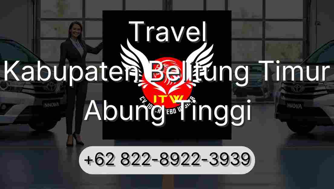 Travel Kabupaten Belitung Timur Abung Tinggi