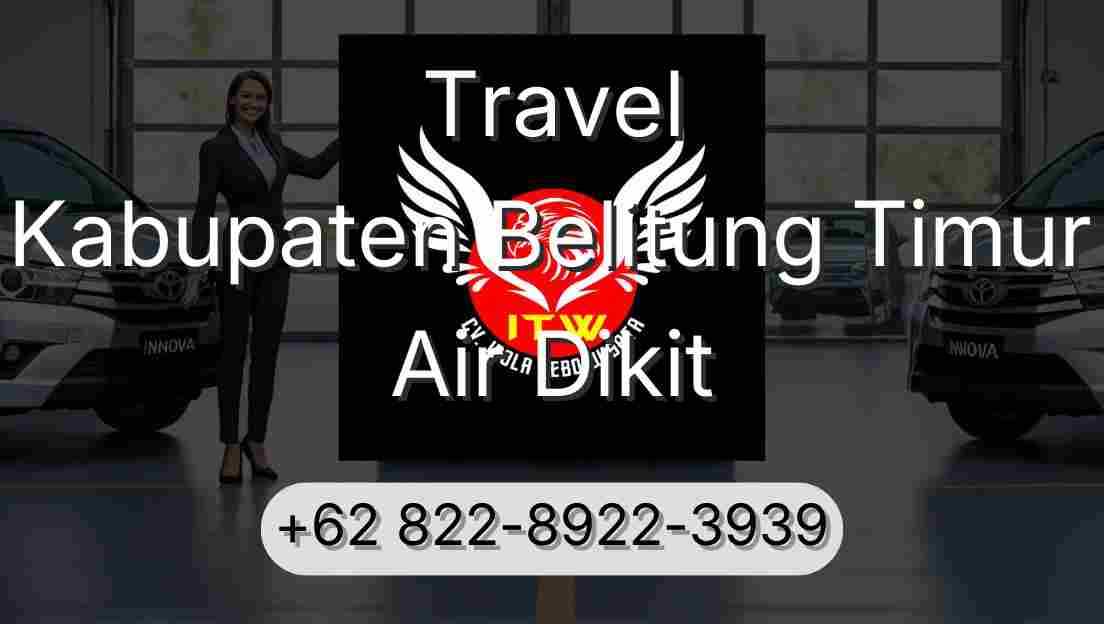 Travel Kabupaten Belitung Timur Air Dikit