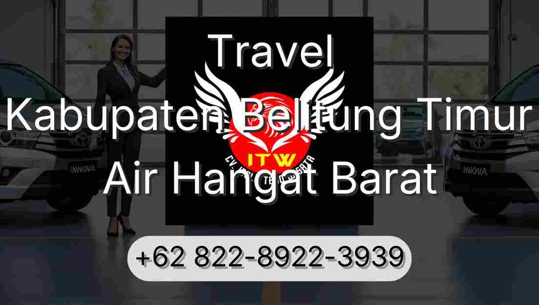 Travel Kabupaten Belitung Timur Air Hangat Barat
