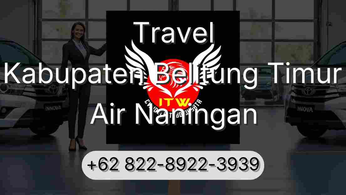 Travel Kabupaten Belitung Timur Air Naningan