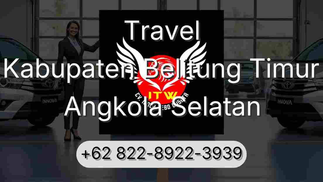 Travel Kabupaten Belitung Timur Angkola Selatan