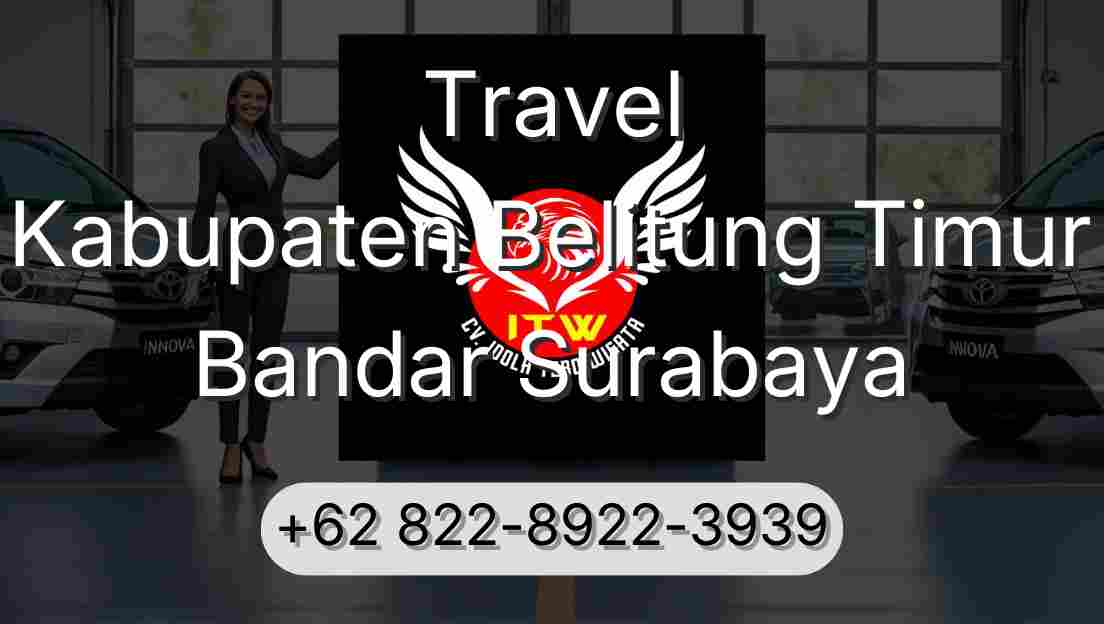 Travel Kabupaten Belitung Timur Bandar Surabaya