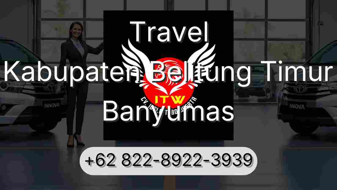 Travel Kabupaten Belitung Timur Banyumas