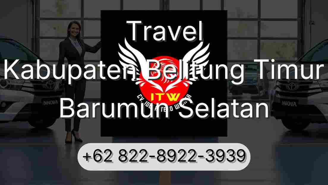 Travel Kabupaten Belitung Timur Barumun Selatan