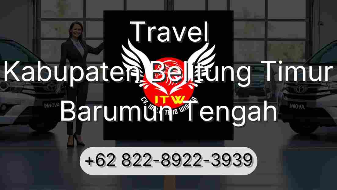 Travel Kabupaten Belitung Timur Barumun Tengah
