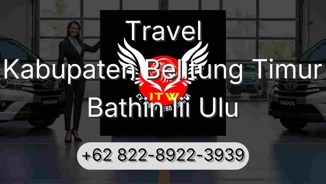 Travel Kabupaten Belitung Timur Bathin Iii Ulu