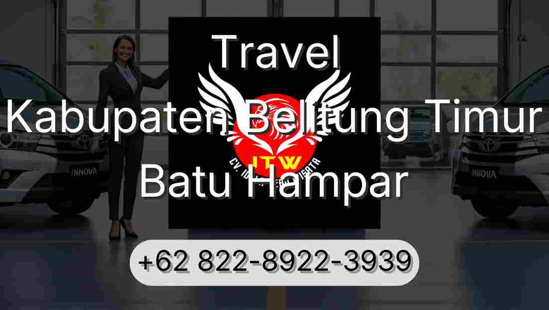 Travel Kabupaten Belitung Timur Batu Hampar