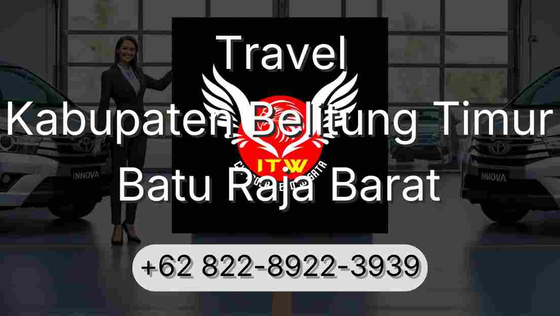 Travel Kabupaten Belitung Timur Batu Raja Barat