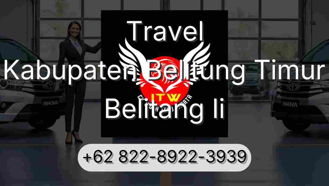 Travel Kabupaten Belitung Timur Belitang Ii
