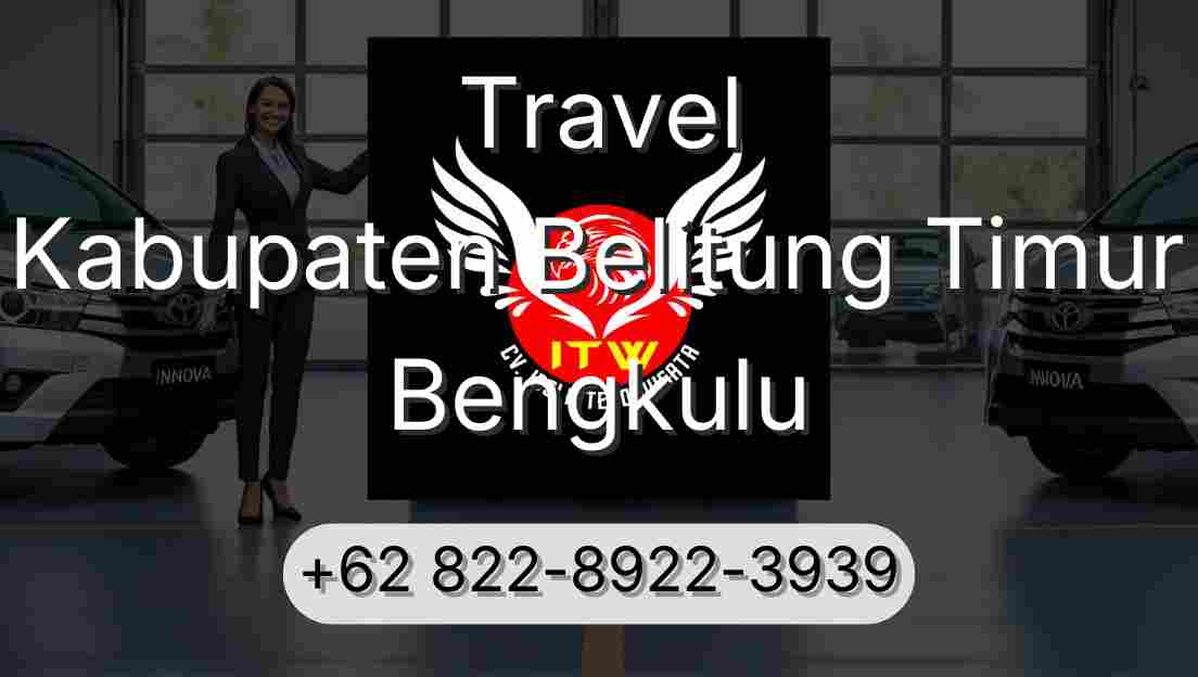 Travel Kabupaten Belitung Timur Bengkulu