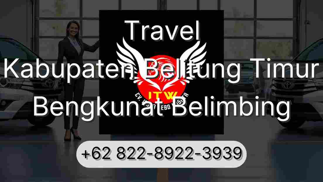 Travel Kabupaten Belitung Timur Bengkunat Belimbing