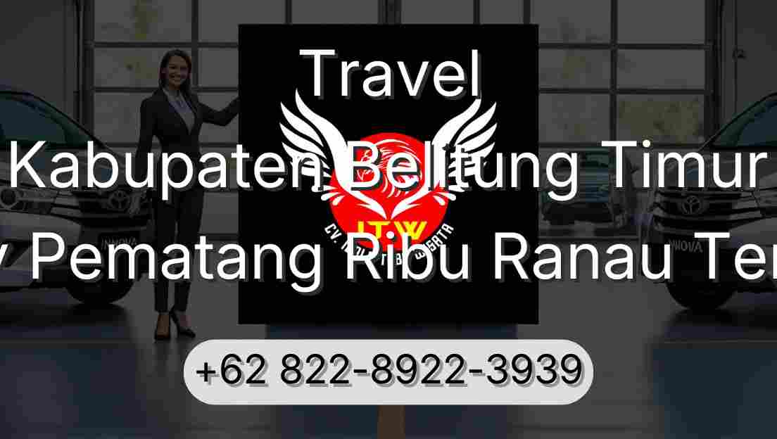 Travel Kabupaten Belitung Timur Buay Pematang Ribu Ranau Tengah