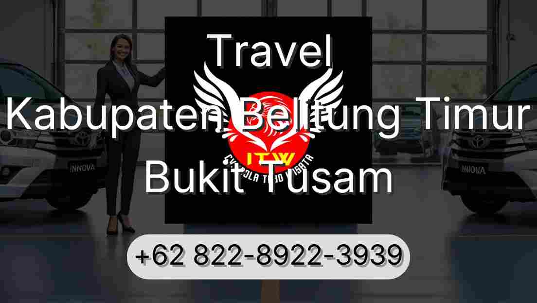 Travel Kabupaten Belitung Timur Bukit Tusam