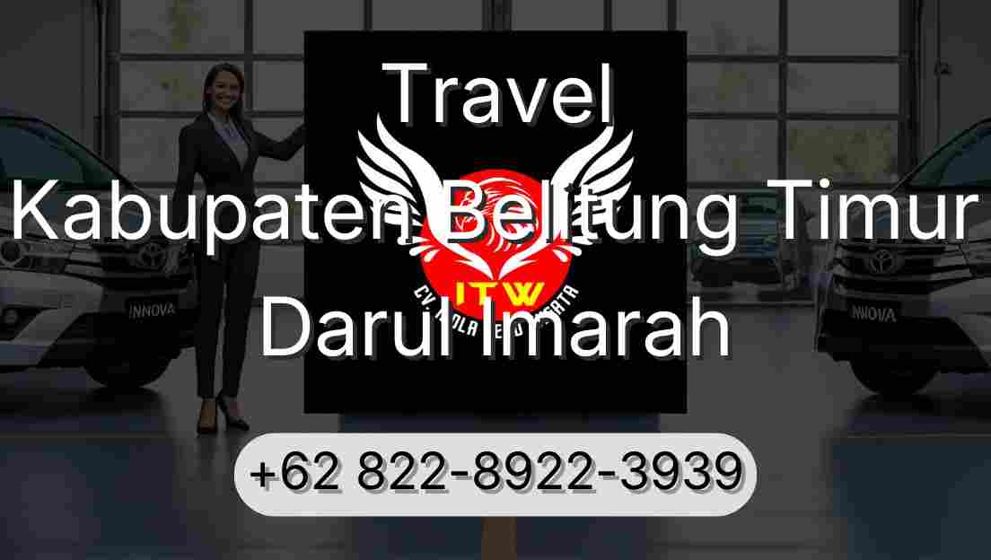 Travel Kabupaten Belitung Timur Darul Imarah