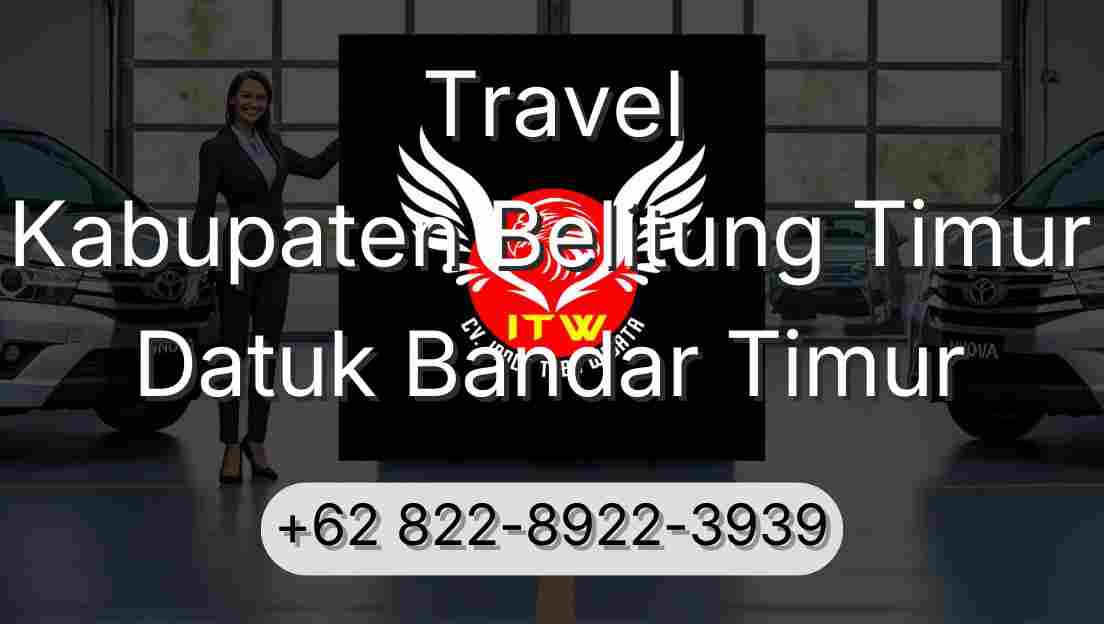 Travel Kabupaten Belitung Timur Datuk Bandar Timur