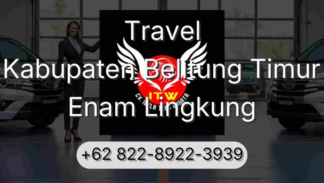 Travel Kabupaten Belitung Timur Enam Lingkung