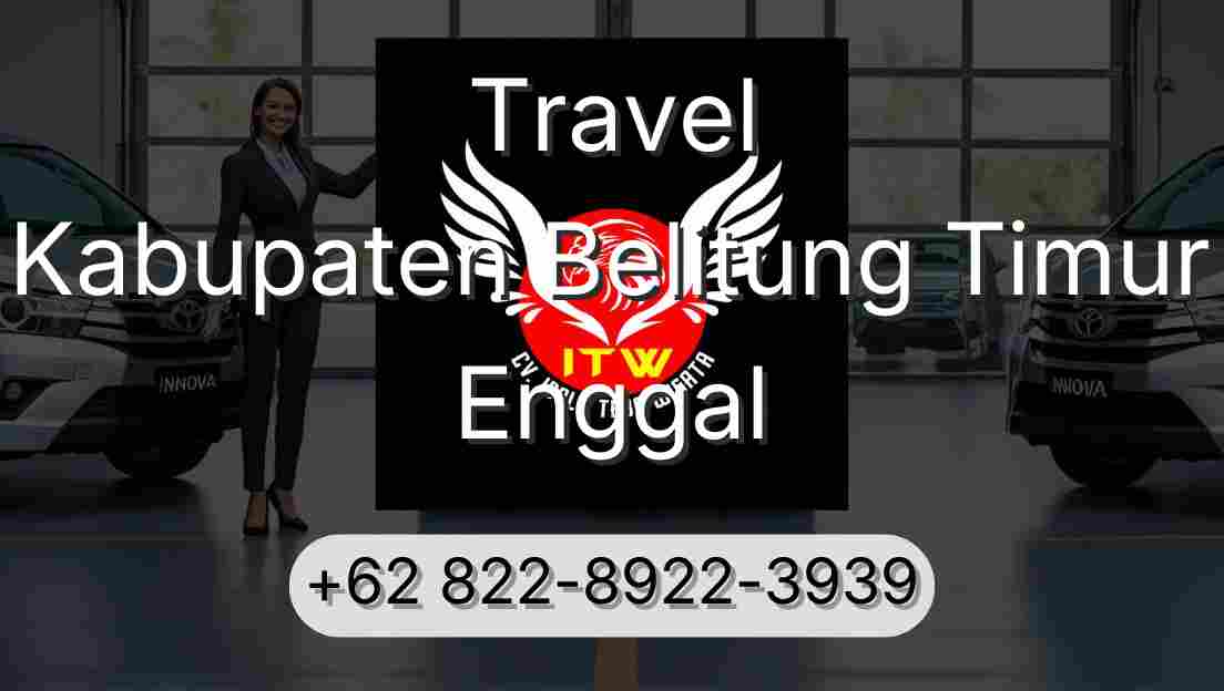 Travel Kabupaten Belitung Timur Enggal