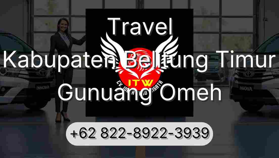 Travel Kabupaten Belitung Timur Gunuang Omeh