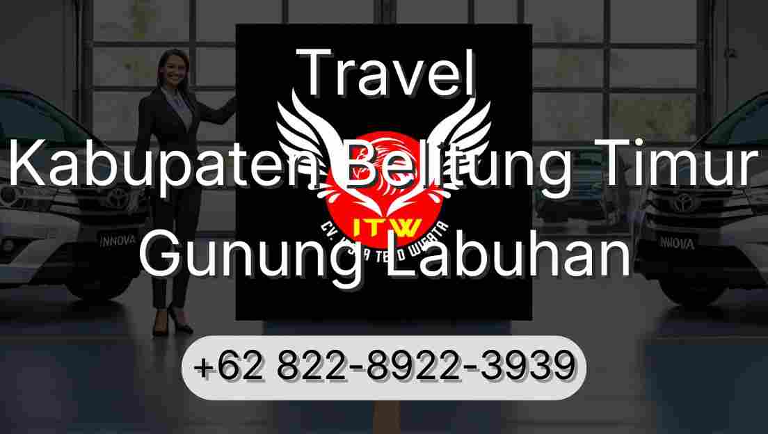 Travel Kabupaten Belitung Timur Gunung Labuhan