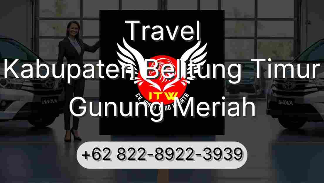 Travel Kabupaten Belitung Timur Gunung Meriah