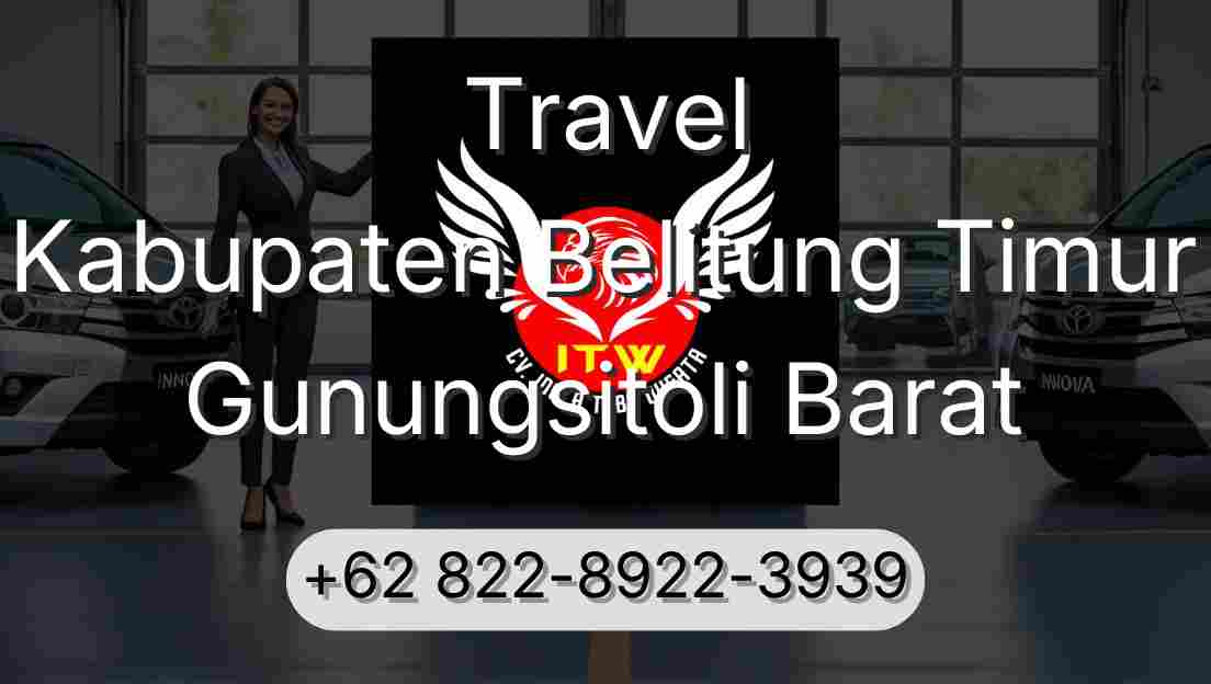 Travel Kabupaten Belitung Timur Gunungsitoli Barat