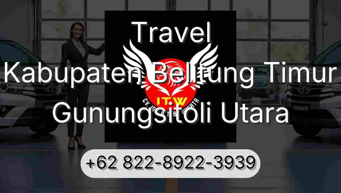 Travel Kabupaten Belitung Timur Gunungsitoli Utara