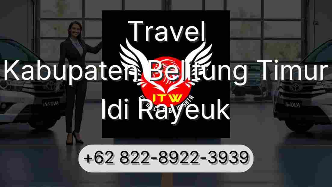 Travel Kabupaten Belitung Timur Idi Rayeuk