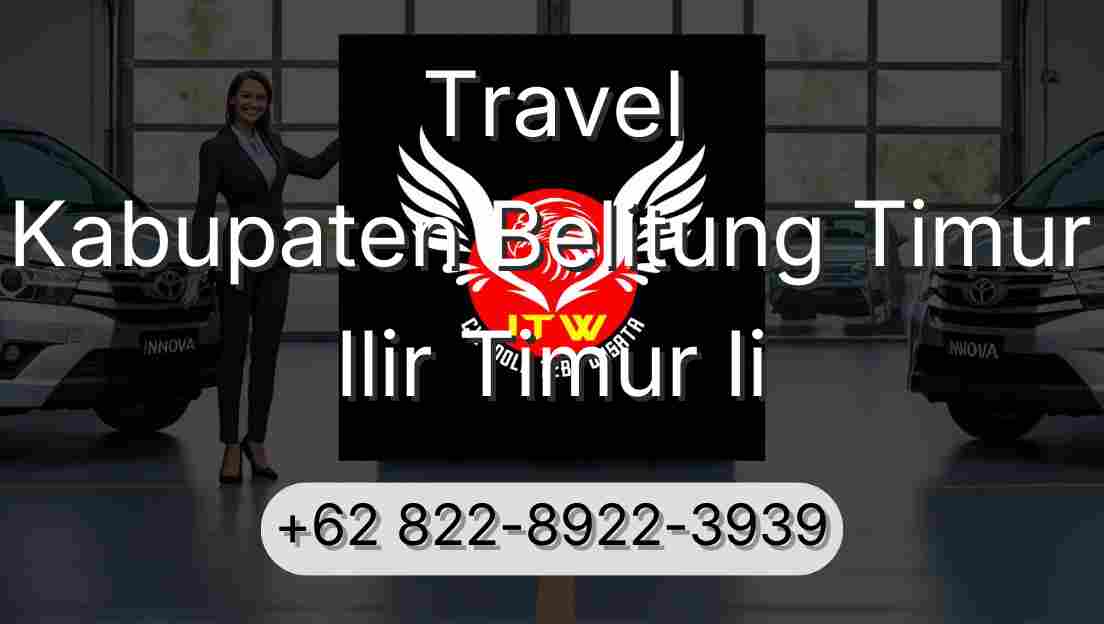 Travel Kabupaten Belitung Timur Ilir Timur Ii