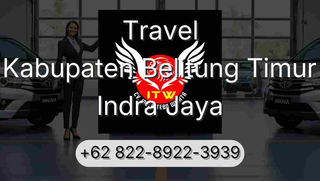 Travel Kabupaten Belitung Timur Indra Jaya