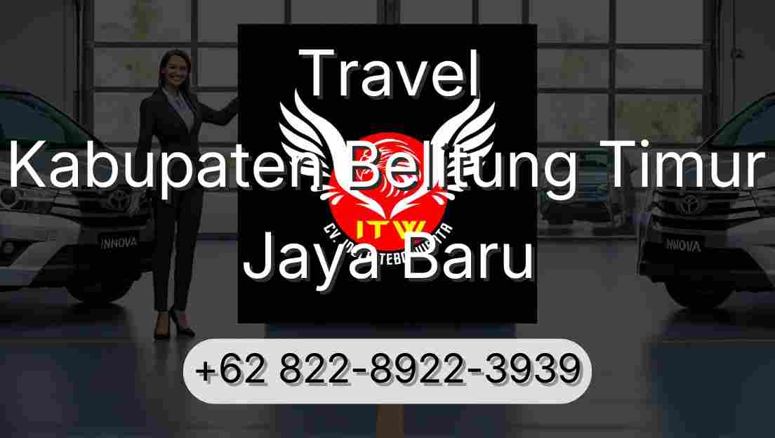 Travel Kabupaten Belitung Timur Jaya Baru