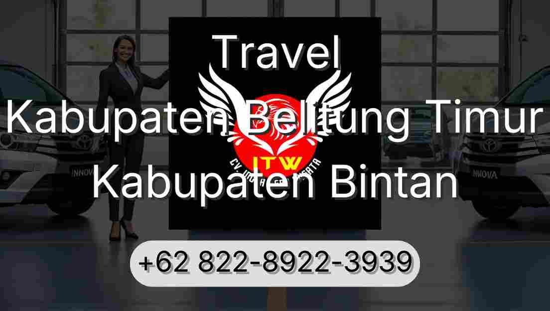 Travel Kabupaten Belitung Timur Kabupaten Bintan