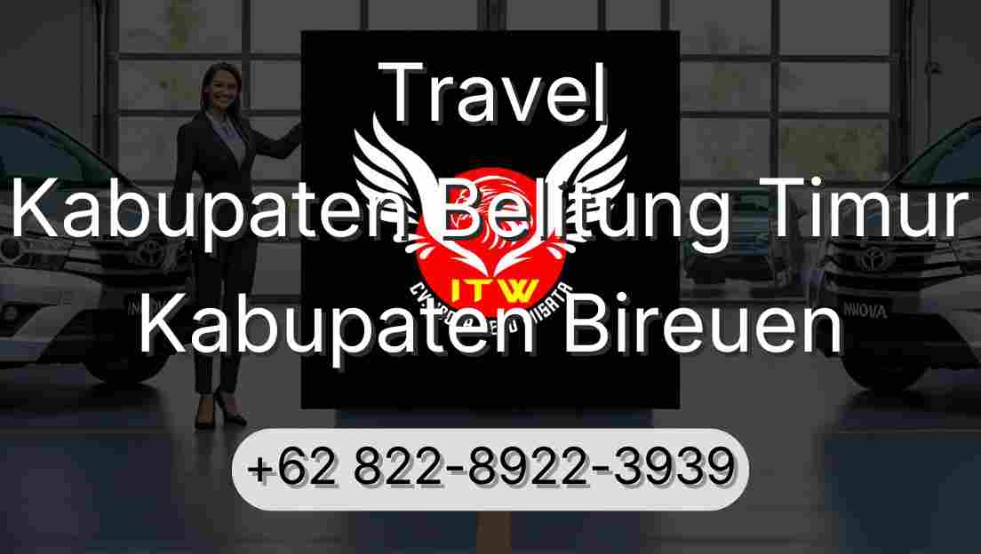 Travel Kabupaten Belitung Timur Kabupaten Bireuen