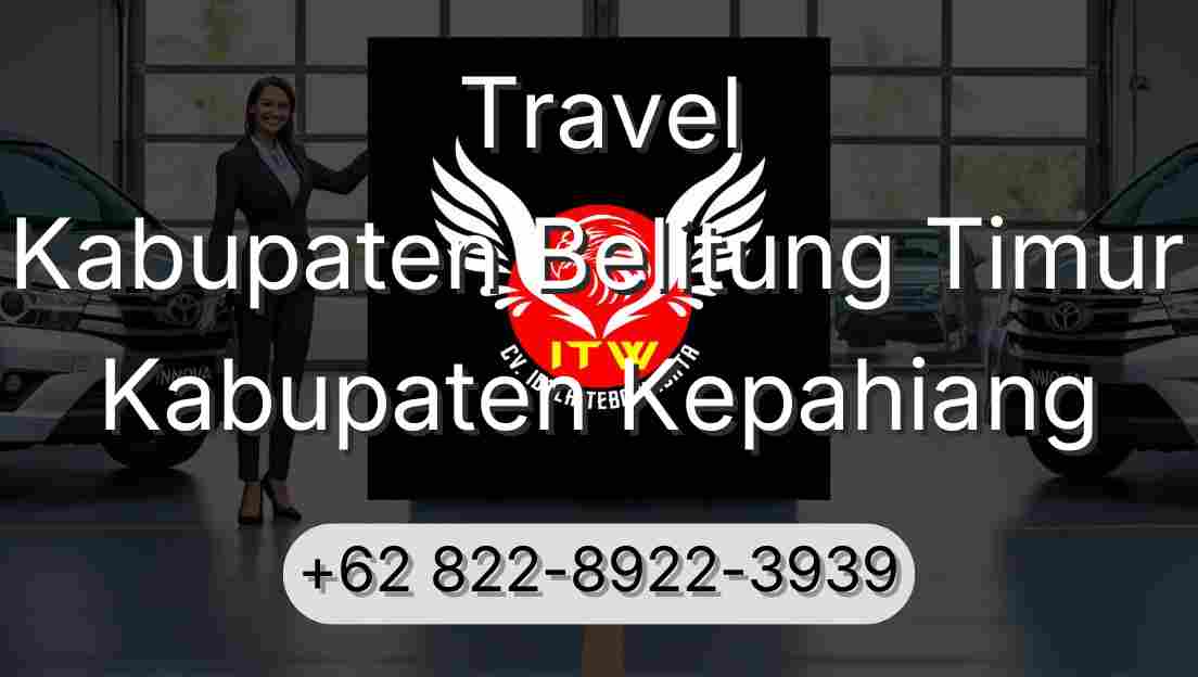 Travel Kabupaten Belitung Timur Kabupaten Kepahiang