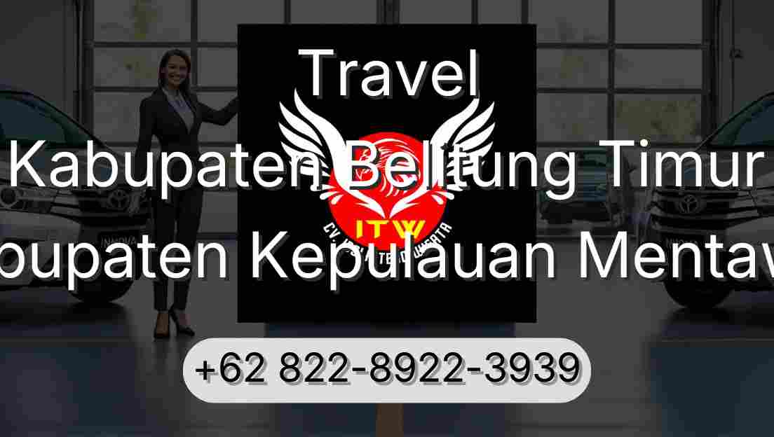Travel Kabupaten Belitung Timur Kabupaten Kepulauan Mentawai