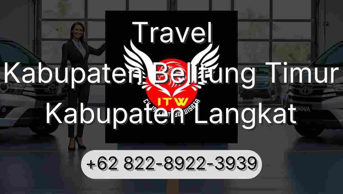Travel Kabupaten Belitung Timur Kabupaten Langkat