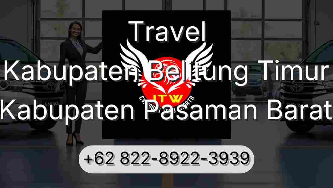 Travel Kabupaten Belitung Timur Kabupaten Pasaman Barat