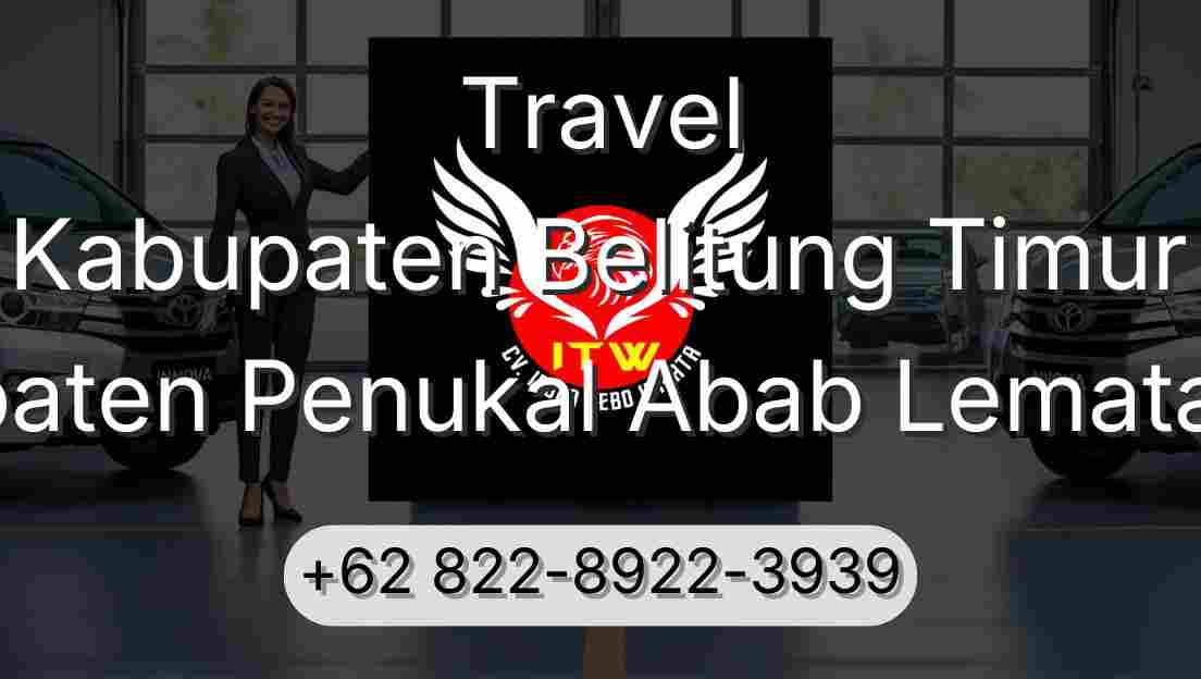 Travel Kabupaten Belitung Timur Kabupaten Penukal Abab Lematang Ilir