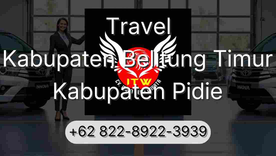 Travel Kabupaten Belitung Timur Kabupaten Pidie