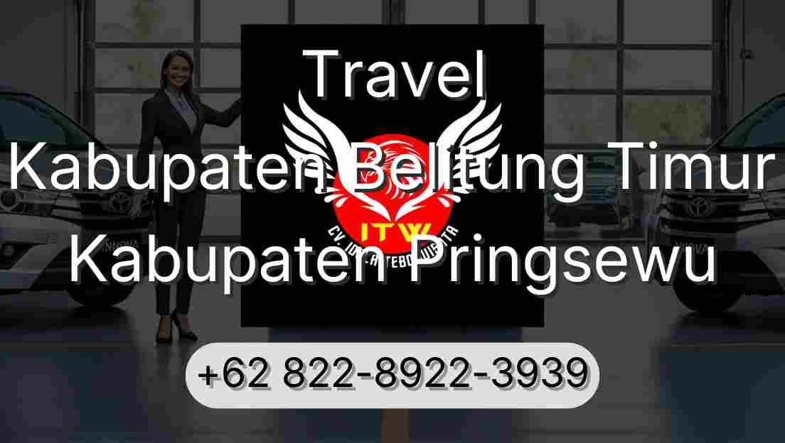 Travel Kabupaten Belitung Timur Kabupaten Pringsewu