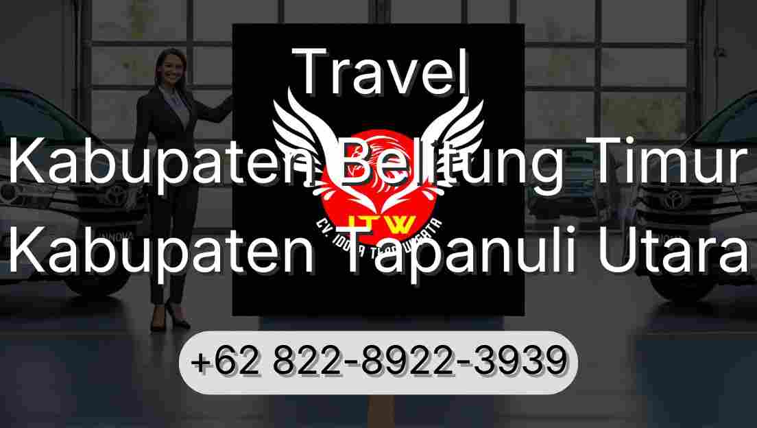 Travel Kabupaten Belitung Timur Kabupaten Tapanuli Utara