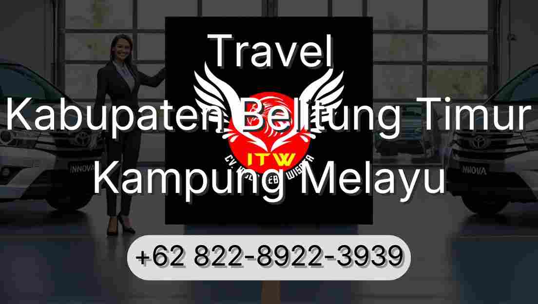 Travel Kabupaten Belitung Timur Kampung Melayu